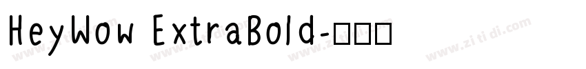 HeyWow ExtraBold字体转换